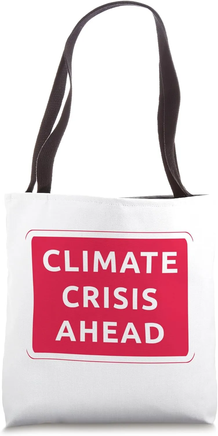 Climate Crisis Tote Bag