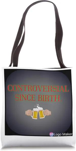 CONTROVERSIAL Tote Bag