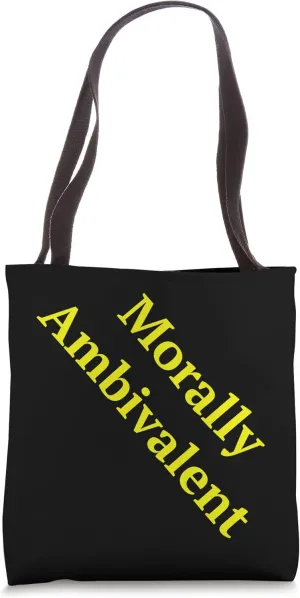 Morally Ambivalent Tote Bag