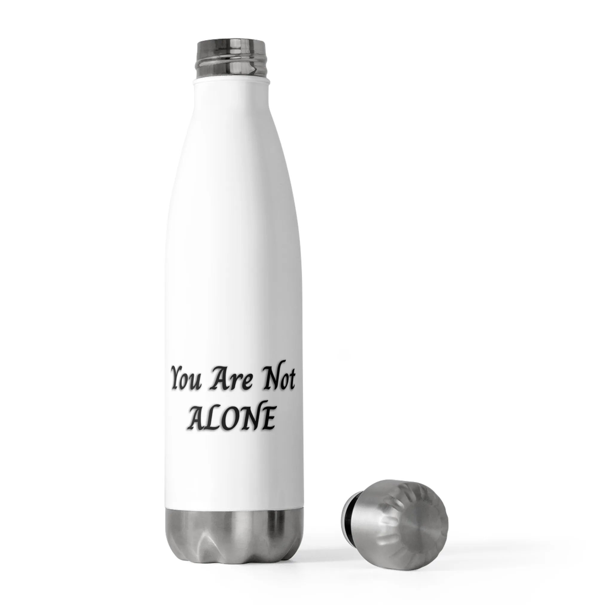 You Are Not Alone 20oz Insulated Bottle