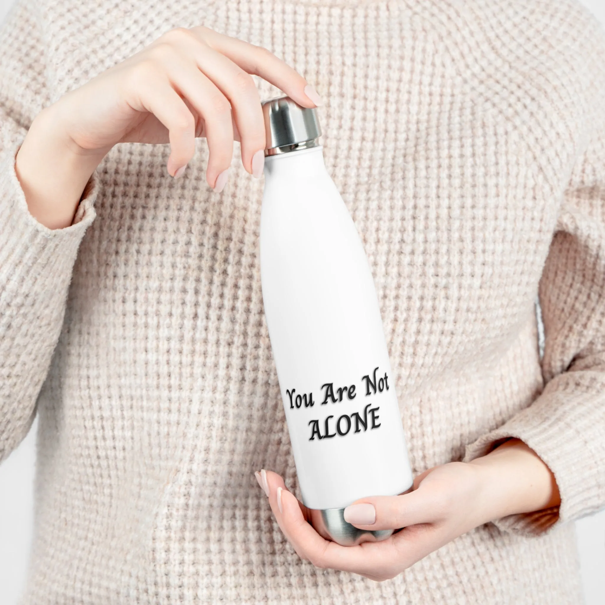 You Are Not Alone 20oz Insulated Bottle